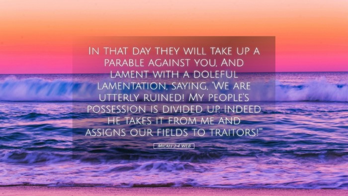 Picture 05 - Micah 2:4 WEB Desktop Wallpaper - In that day they will take up a parable against - Desktop Bible Verse Wallpaper