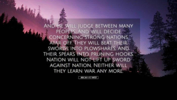 Picture 05 - Micah 4:3 WEB Desktop Wallpaper - And he will judge between many peoples, And will - Desktop Bible Verse Wallpaper
