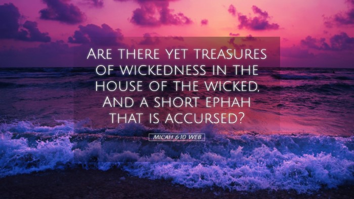 Picture 05 - Micah 6:10 WEB Desktop Wallpaper - Are there yet treasures of wickedness in the - Desktop Bible Verse Wallpaper