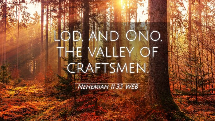 Picture 05 - Nehemiah 11:35 WEB Desktop Wallpaper - Lod, and Ono, the valley of - Desktop Bible Verse Wallpaper
