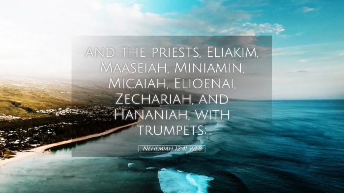 Picture 05 - Nehemiah 12:41 WEB Desktop Wallpaper - and the priests, Eliakim, Maaseiah, Miniamin, - Desktop Bible Verse Wallpaper