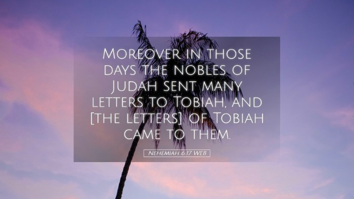 Picture 05 - Nehemiah 6:17 WEB Desktop Wallpaper - Moreover in those days the nobles of Judah sent - Desktop Bible Verse Wallpaper