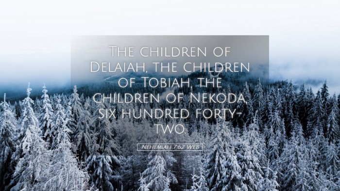 Picture 05 - Nehemiah 7:62 WEB Desktop Wallpaper - The children of Delaiah, the children of Tobiah, - Desktop Bible Verse Wallpaper