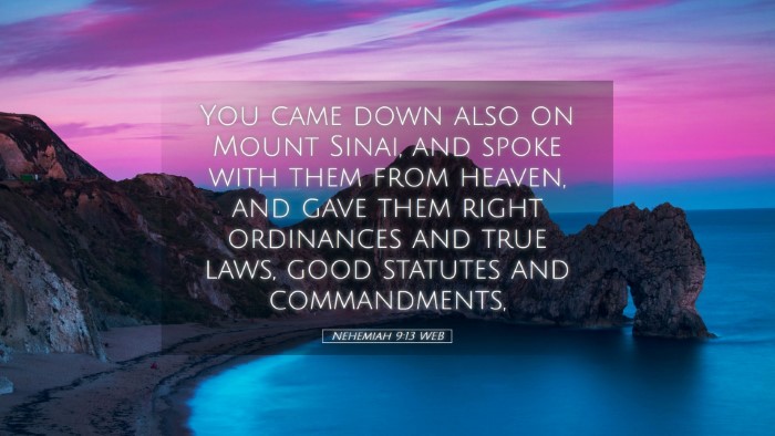 Picture 05 - Nehemiah 9:13 WEB Desktop Wallpaper - You came down also on Mount Sinai, and spoke with - Desktop Bible Verse Wallpaper