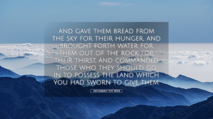 Picture 05 - Nehemiah 9:15 WEB Desktop Wallpaper - and gave them bread from the sky for their - Desktop Bible Verse Wallpaper