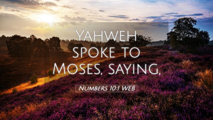 Picture 05 - Numbers 10:1 WEB Desktop Wallpaper - Yahweh spoke to Moses, - Desktop Bible Verse Wallpaper