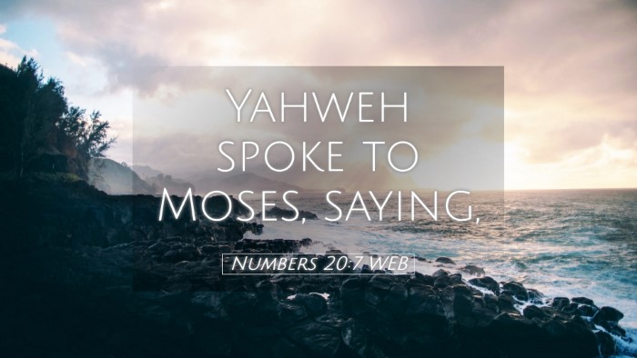 Picture 05 - Numbers 20:7 WEB Desktop Wallpaper - Yahweh spoke to Moses, - Desktop Bible Verse Wallpaper