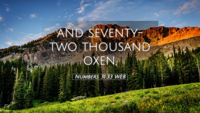 Picture 05 - Numbers 31:33 WEB Desktop Wallpaper - and seventy-two thousand - Desktop Bible Verse Wallpaper