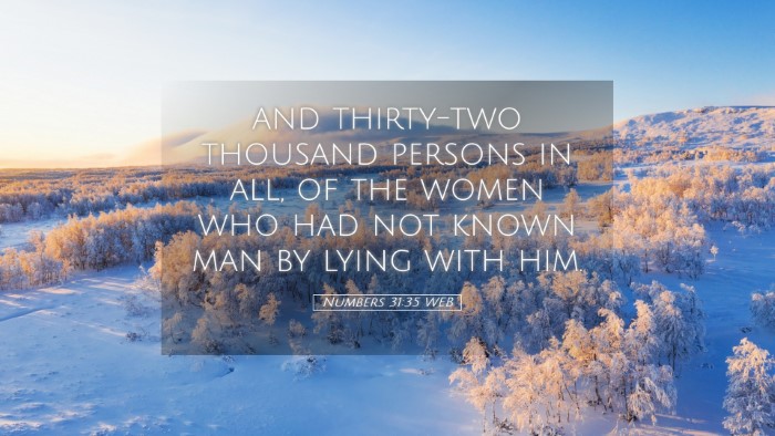 Picture 05 - Numbers 31:35 WEB Desktop Wallpaper - and thirty-two thousand persons in all, of the - Desktop Bible Verse Wallpaper