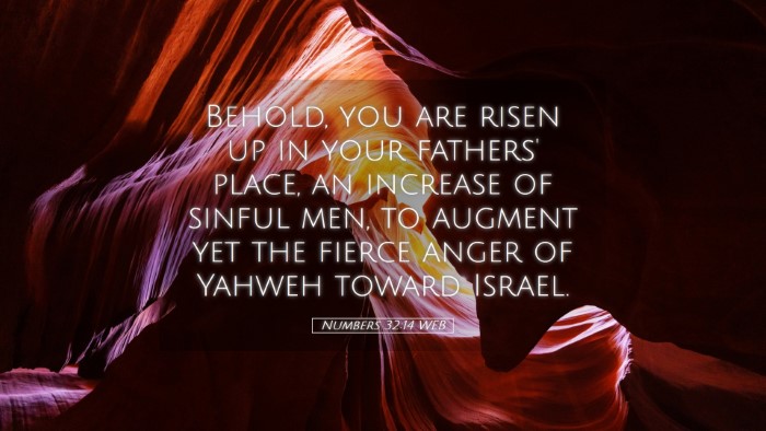 Picture 05 - Numbers 32:14 WEB Desktop Wallpaper - Behold, you are risen up in your fathers' place, - Desktop Bible Verse Wallpaper