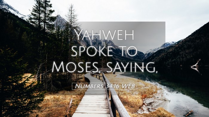 Picture 05 - Numbers 34:16 WEB Desktop Wallpaper - Yahweh spoke to Moses, - Desktop Bible Verse Wallpaper