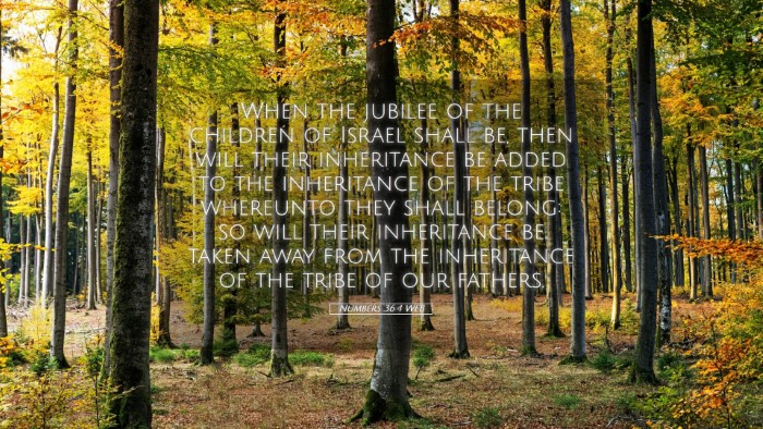 Picture 05 - Numbers 36:4 WEB Desktop Wallpaper - When the jubilee of the children of Israel shall - Desktop Bible Verse Wallpaper