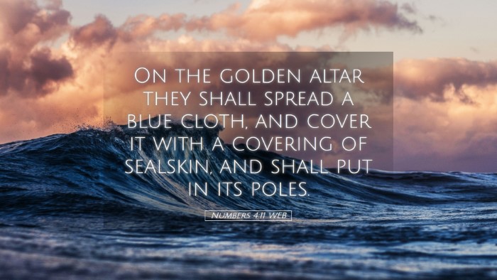 Picture 05 - Numbers 4:11 WEB Desktop Wallpaper - On the golden altar they shall spread a blue - Desktop Bible Verse Wallpaper