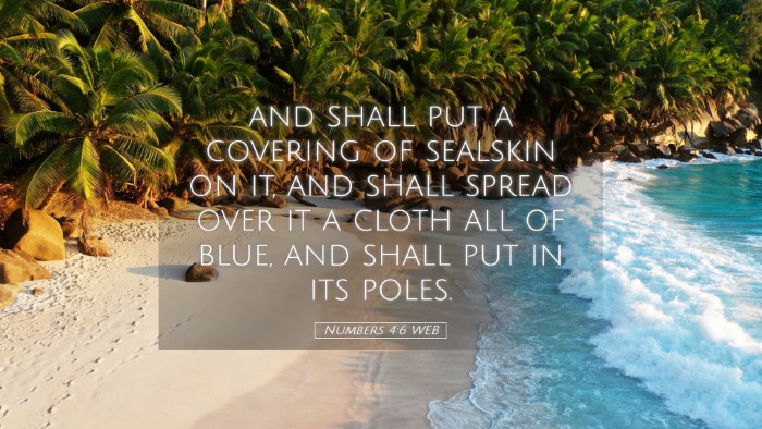 Picture 05 - Numbers 4:6 WEB Desktop Wallpaper - and shall put a covering of sealskin on it, and - Desktop Bible Verse Wallpaper