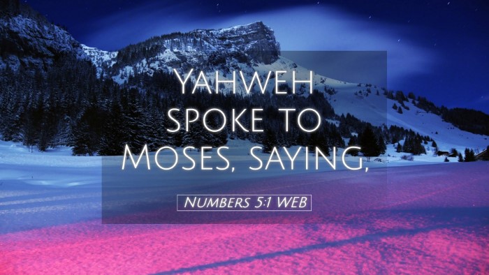 Picture 05 - Numbers 5:1 WEB Desktop Wallpaper - Yahweh spoke to Moses, - Desktop Bible Verse Wallpaper
