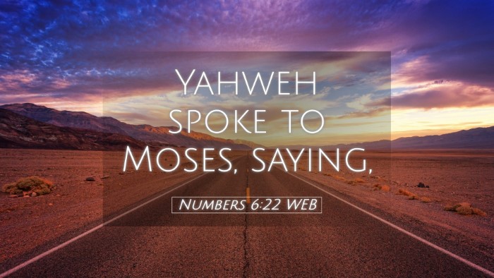 Picture 05 - Numbers 6:22 WEB Desktop Wallpaper - Yahweh spoke to Moses, - Desktop Bible Verse Wallpaper
