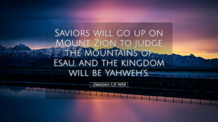 Picture 05 - Obadiah 1:21 WEB Desktop Wallpaper - Saviors will go up on Mount Zion to judge the - Desktop Bible Verse Wallpaper