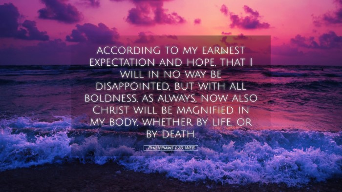 Picture 05 - Philippians 1:20 WEB Desktop Wallpaper - according to my earnest expectation and hope, - Desktop Bible Verse Wallpaper