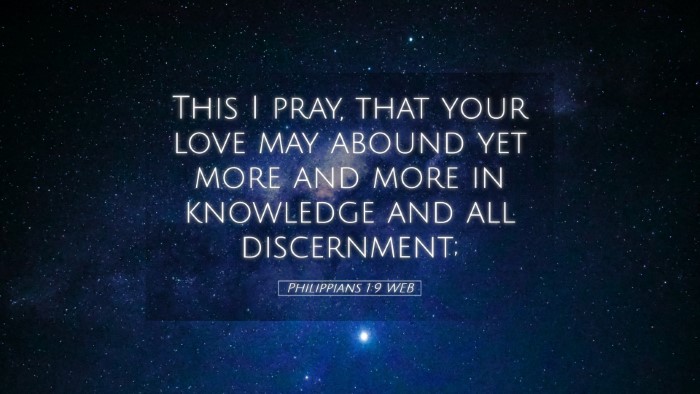 Picture 05 - Philippians 1:9 WEB Desktop Wallpaper - This I pray, that your love may abound yet more - Desktop Bible Verse Wallpaper