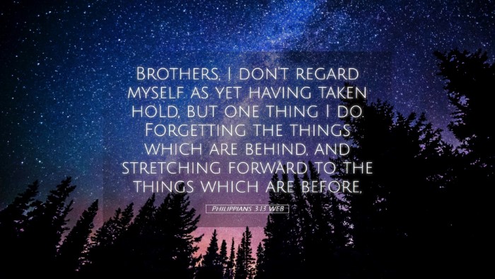 Picture 05 - Philippians 3:13 WEB Desktop Wallpaper - Brothers, I don't regard myself as yet having - Desktop Bible Verse Wallpaper