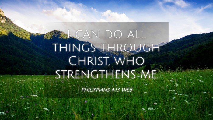 Picture 05 - Philippians 4:13 WEB Desktop Wallpaper - I can do all things through Christ, who - Desktop Bible Verse Wallpaper