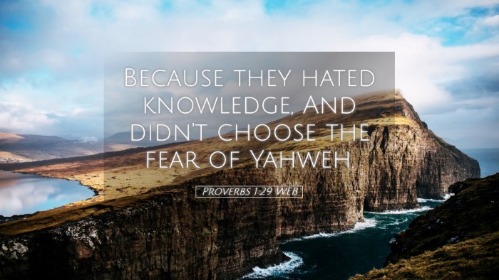 Picture 05 - Proverbs 1:29 WEB Desktop Wallpaper - Because they hated knowledge, And didn't choose - Desktop Bible Verse Wallpaper