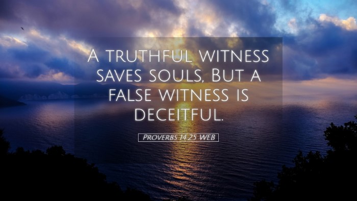 Picture 05 - Proverbs 14:25 WEB Desktop Wallpaper - A truthful witness saves souls, But a false - Desktop Bible Verse Wallpaper