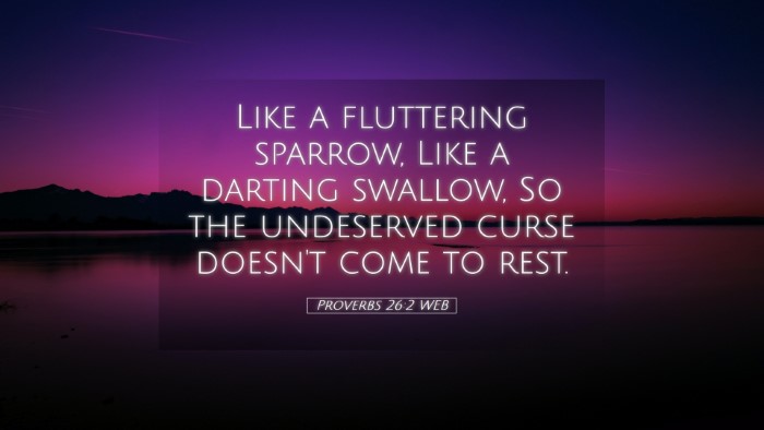 Picture 05 - Proverbs 26:2 WEB Desktop Wallpaper - Like a fluttering sparrow, Like a darting - Desktop Bible Verse Wallpaper