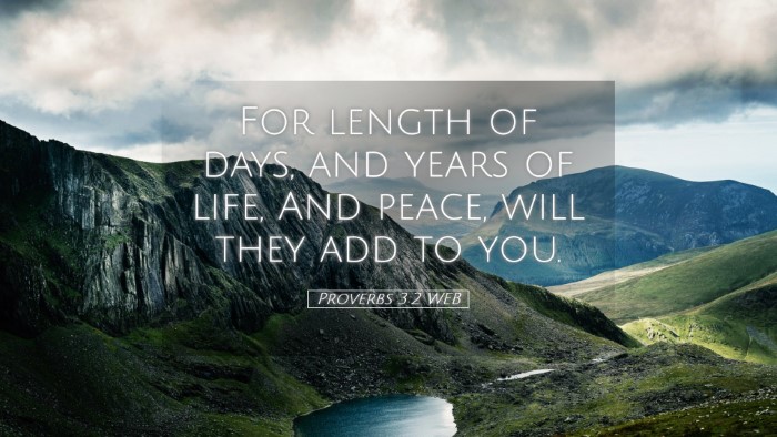 Picture 05 - Proverbs 3:2 WEB Desktop Wallpaper - For length of days, and years of life, And peace, - Desktop Bible Verse Wallpaper