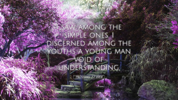 Picture 05 - Proverbs 7:7 WEB Desktop Wallpaper - I saw among the simple ones. I discerned among - Desktop Bible Verse Wallpaper