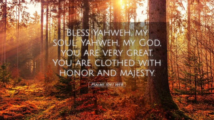 Picture 05 - Psalms 104:1 WEB Desktop Wallpaper - Bless Yahweh, my soul. Yahweh, my God, you are - Desktop Bible Verse Wallpaper