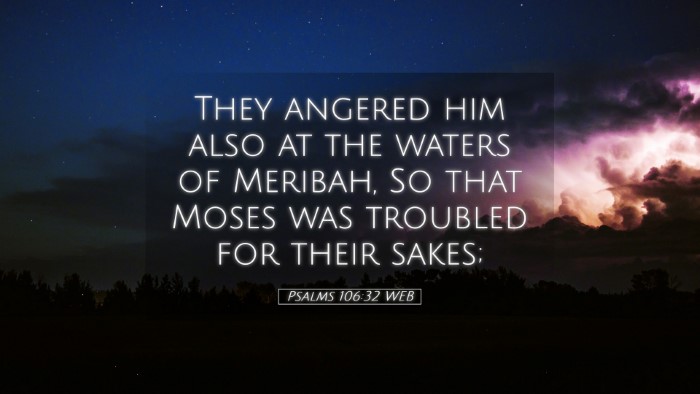 Picture 05 - Psalms 106:32 WEB Desktop Wallpaper - They angered him also at the waters of Meribah, - Desktop Bible Verse Wallpaper