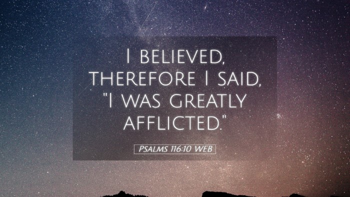 Picture 05 - Psalms 116:10 WEB Desktop Wallpaper - I believed, therefore I said, 