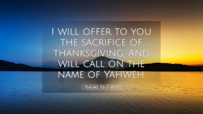 Picture 05 - Psalms 116:17 WEB Desktop Wallpaper - I will offer to you the sacrifice of - Desktop Bible Verse Wallpaper