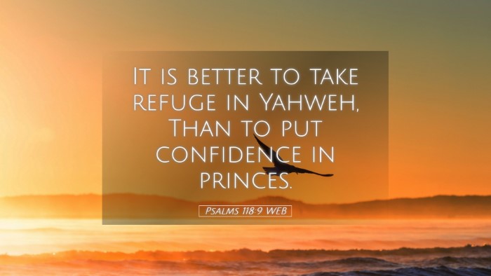 Picture 05 - Psalms 118:9 WEB Desktop Wallpaper - It is better to take refuge in Yahweh, Than to - Desktop Bible Verse Wallpaper