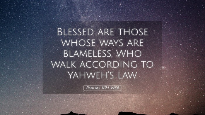 Picture 05 - Psalms 119:1 WEB Desktop Wallpaper - Blessed are those whose ways are blameless, Who - Desktop Bible Verse Wallpaper