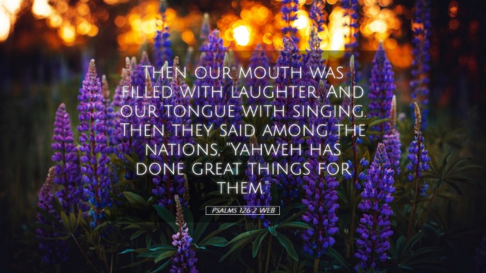 Picture 05 - Psalms 126:2 WEB Desktop Wallpaper - Then our mouth was filled with laughter, And our - Desktop Bible Verse Wallpaper