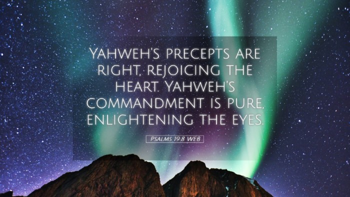 Picture 05 - Psalms 19:8 WEB Desktop Wallpaper - Yahweh's precepts are right, rejoicing the heart. - Desktop Bible Verse Wallpaper