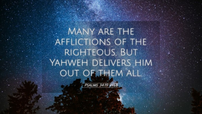 Picture 05 - Psalms 34:19 WEB Desktop Wallpaper - Many are the afflictions of the righteous, But - Desktop Bible Verse Wallpaper