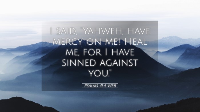 Picture 05 - Psalms 41:4 WEB Desktop Wallpaper - I said, 