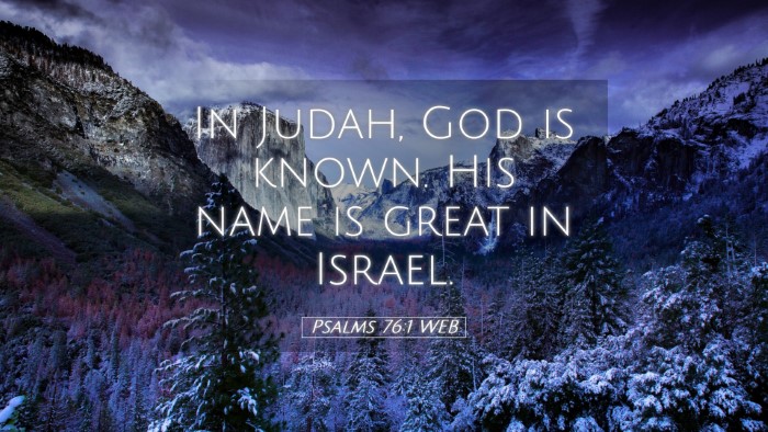 Picture 05 - Psalms 76:1 WEB Desktop Wallpaper - In Judah, God is known. His name is great in - Desktop Bible Verse Wallpaper