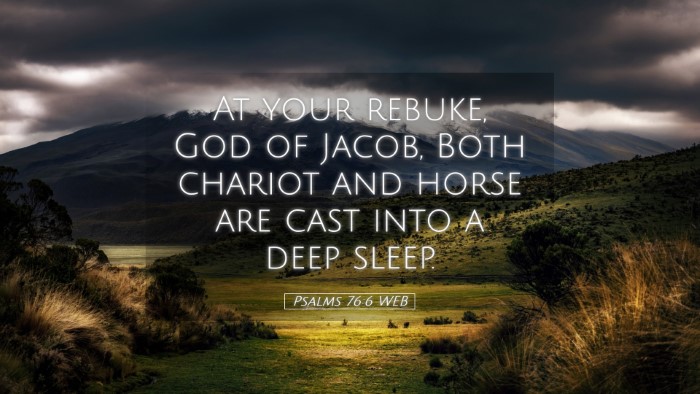 Picture 05 - Psalms 76:6 WEB Desktop Wallpaper - At your rebuke, God of Jacob, Both chariot and - Desktop Bible Verse Wallpaper