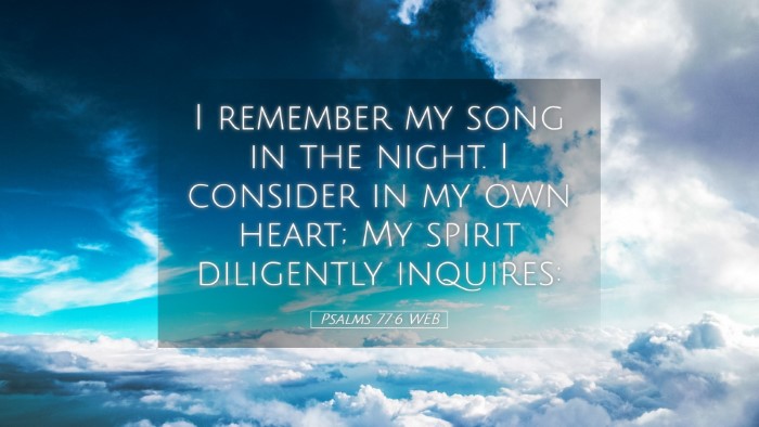 Picture 05 - Psalms 77:6 WEB Desktop Wallpaper - I remember my song in the night. I consider in my - Desktop Bible Verse Wallpaper