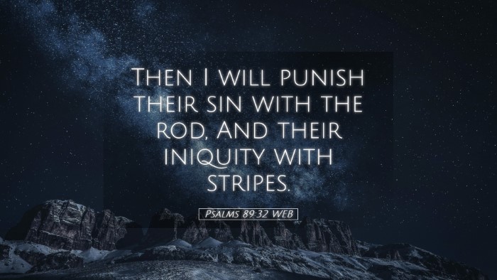 Picture 05 - Psalms 89:32 WEB Desktop Wallpaper - Then I will punish their sin with the rod, And - Desktop Bible Verse Wallpaper