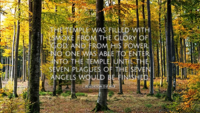 Picture 05 - Revelation 15:8 WEB Desktop Wallpaper - The temple was filled with smoke from the glory - Desktop Bible Verse Wallpaper