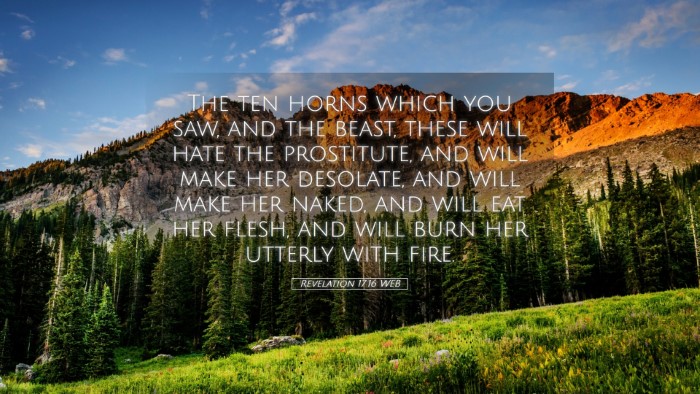 Picture 05 - Revelation 17:16 WEB Desktop Wallpaper - The ten horns which you saw, and the beast, these - Desktop Bible Verse Wallpaper