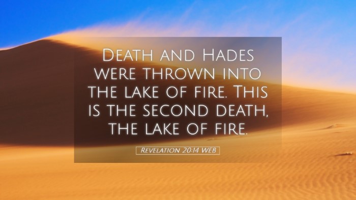 Picture 05 - Revelation 20:14 WEB Desktop Wallpaper - Death and Hades were thrown into the lake of - Desktop Bible Verse Wallpaper