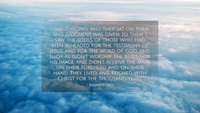Picture 05 - Revelation 20:4 WEB Desktop Wallpaper - I saw thrones, and they sat on them, and judgment - Desktop Bible Verse Wallpaper