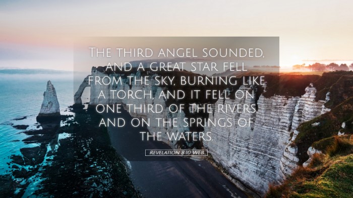 Picture 05 - Revelation 8:10 WEB Desktop Wallpaper - The third angel sounded, and a great star fell - Desktop Bible Verse Wallpaper