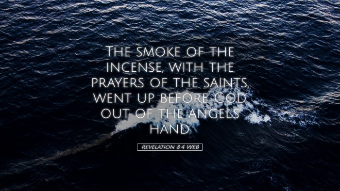 Picture 05 - Revelation 8:4 WEB Desktop Wallpaper - The smoke of the incense, with the prayers of the - Desktop Bible Verse Wallpaper